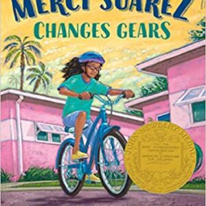 Merci Suárez Changes Gears by Meg Medina
